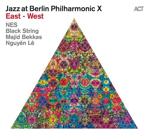 Jazz at Berlin Philharmonic X (East - West in memoriam Nesuhi Ertegün)