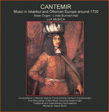 CANTEMİR: MUSIC IN ISTANBUL AND OTTOMAN EUROPE AROUND 1700