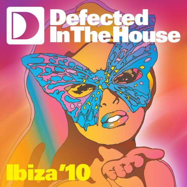 DEFECTED IN THE HOUSE - IBIZA '10
