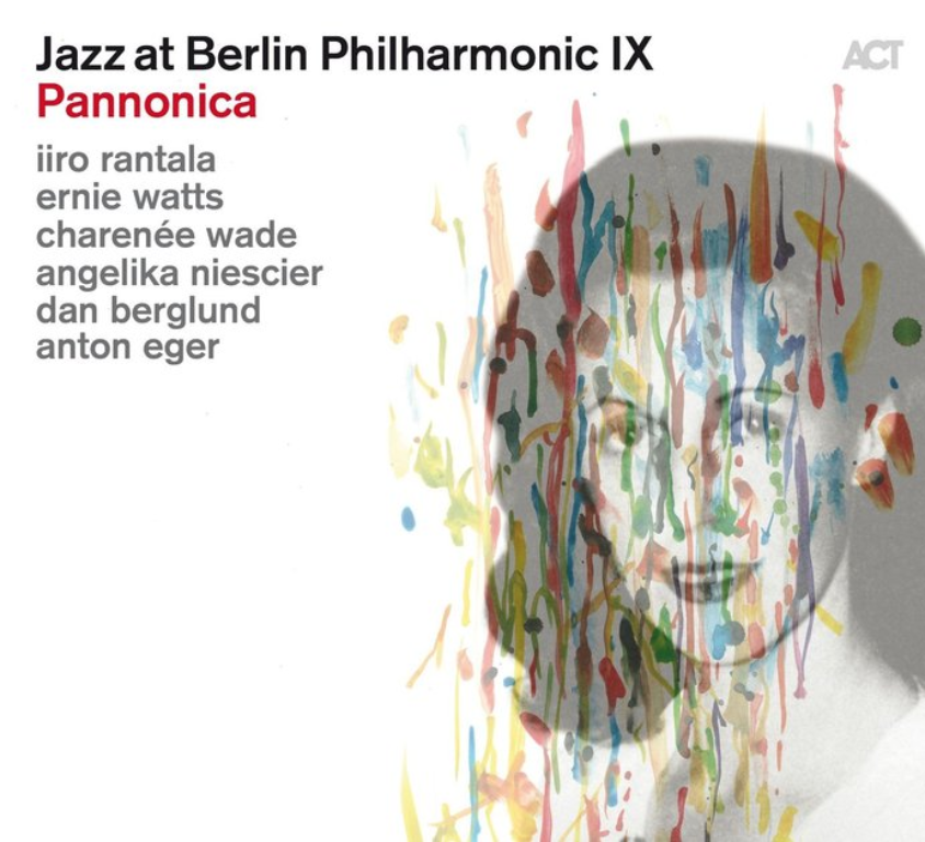 JAZZ AT BERLIN PHILHARMONIC IX - PANNONICA