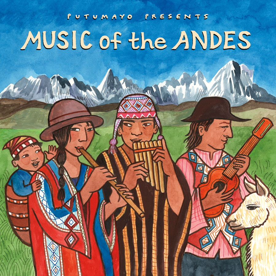PUTUMAYO PRESENTS MUSIC OF THE ANDES