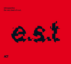 RETROSPECTIVE - The Very Best of e.s.t