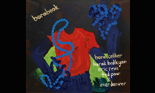Bora Çeliker's debut album 
