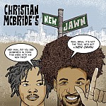 CHRISTIAN MCBRIDE'S NEW JAWN (PLAK)