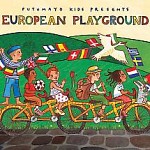 PUTUMAYO KIDS PRESENTS EUROPEAN PLAYGROUND